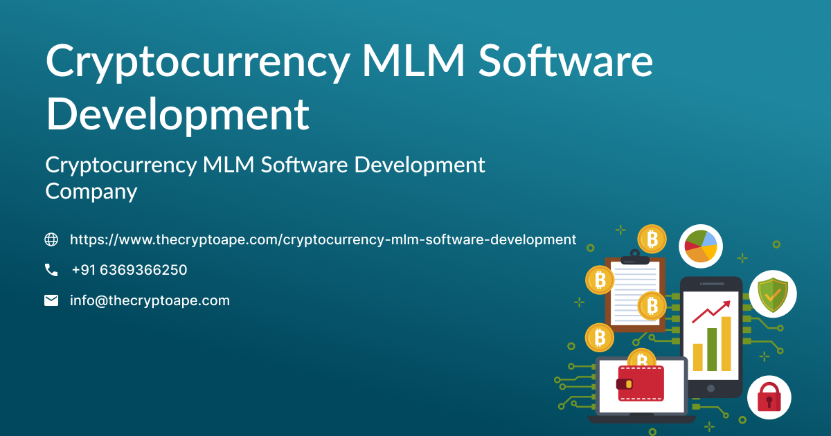 Build a Profitable Network with Cryptocurrency MLM Software Development