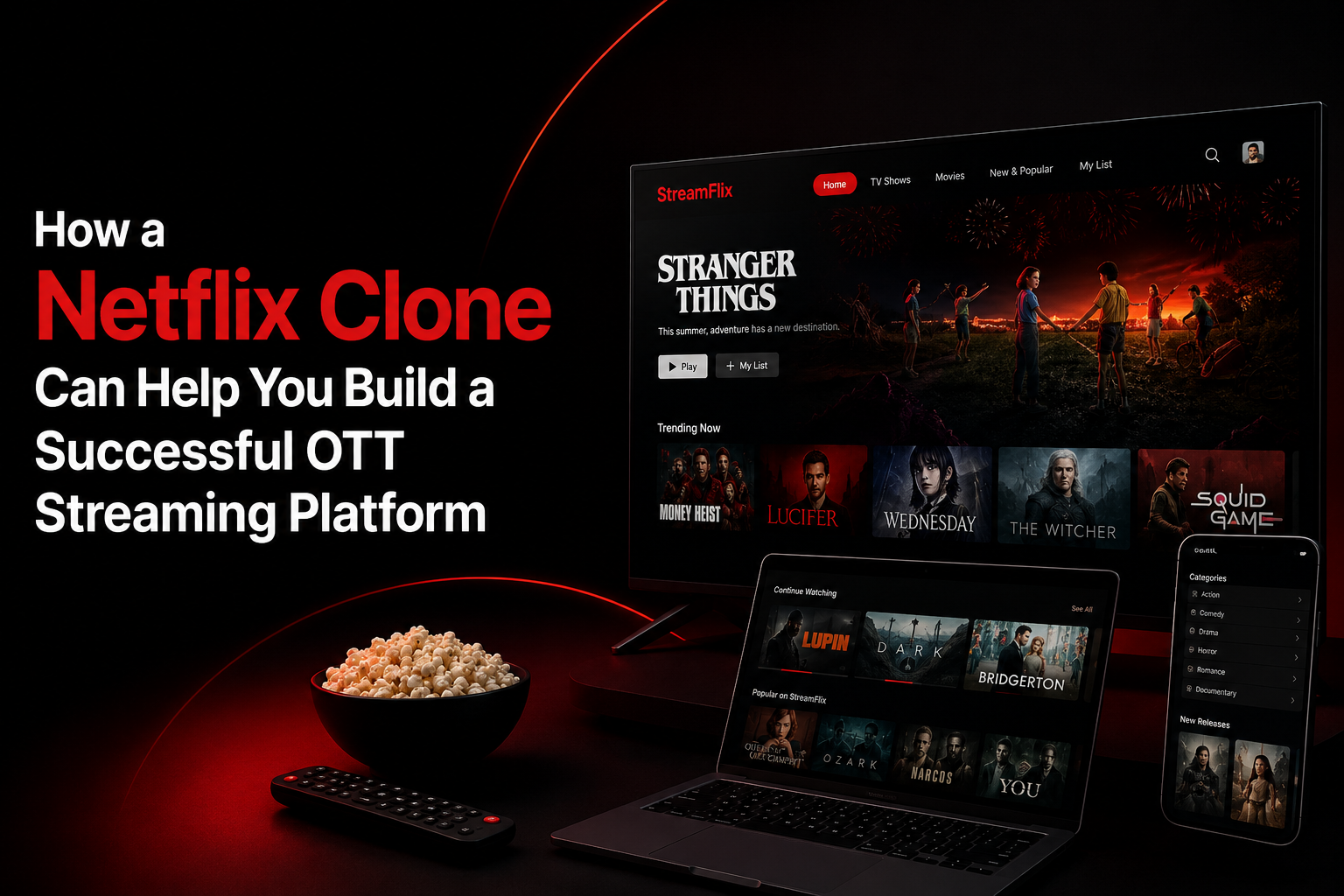 Launch a Scalable Netflix Clone OTT Streaming Platform